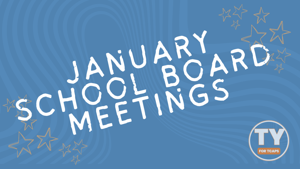 January’s Public TCAPS District&nbsp;Meetings